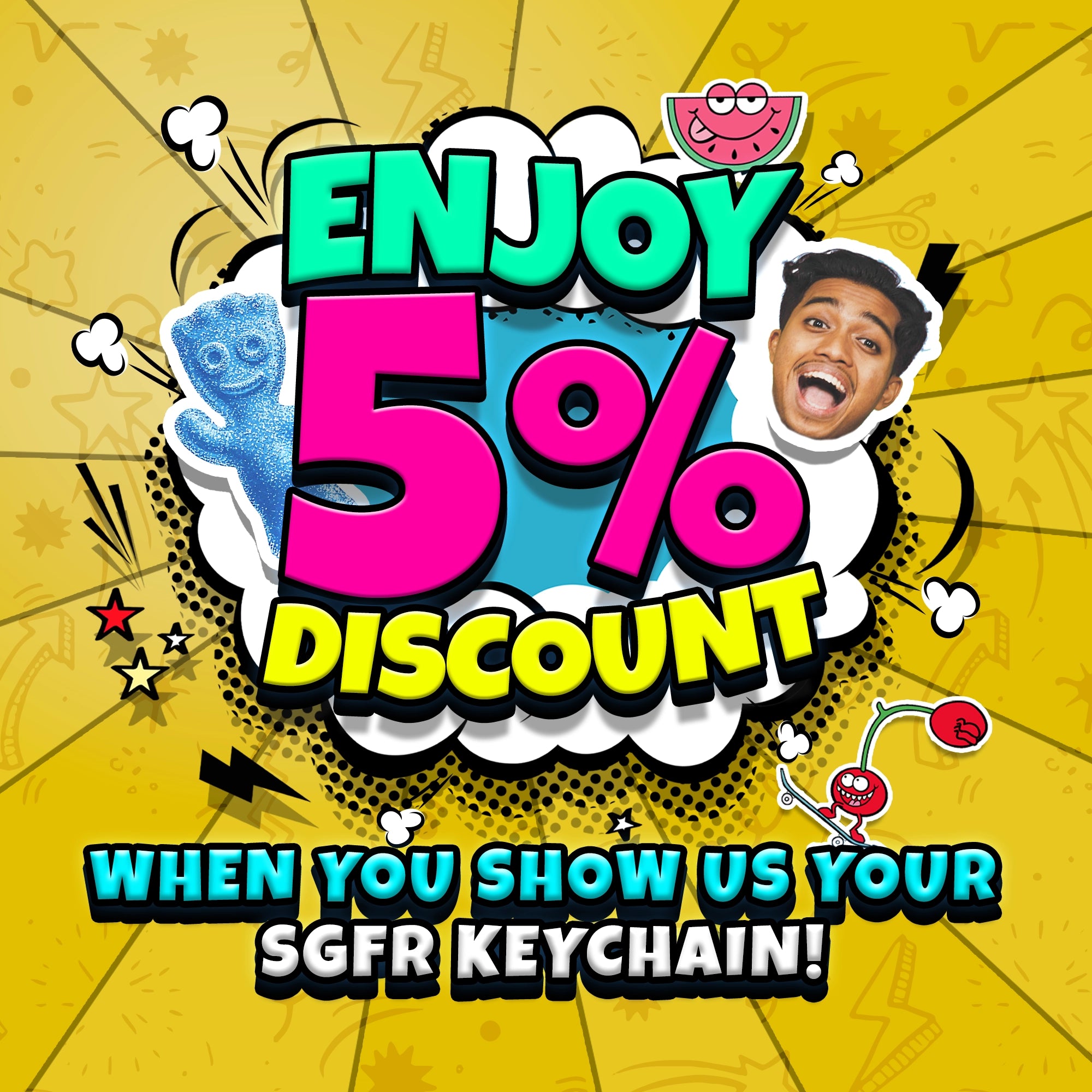 Get 5% Discount When You Show Your SGFR Keychains